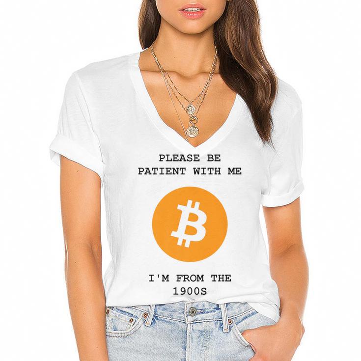 Please Be Patient With Me I'm From The 1900s Bitcoin Premium Women's Jersey Short Sleeve Deep V-Neck Tshirt				