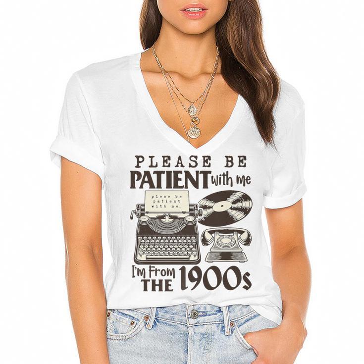 Please Be Patient I'm From The 1900s Retro Vintage Theme Premium Women's Jersey Short Sleeve Deep V-Neck Tshirt				