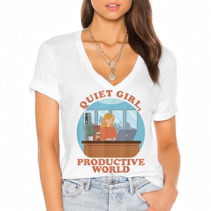 Quiet Girl Productive World Introvert Office Staff Secretary Women's Jersey Short Sleeve Deep V-Neck Tshirt