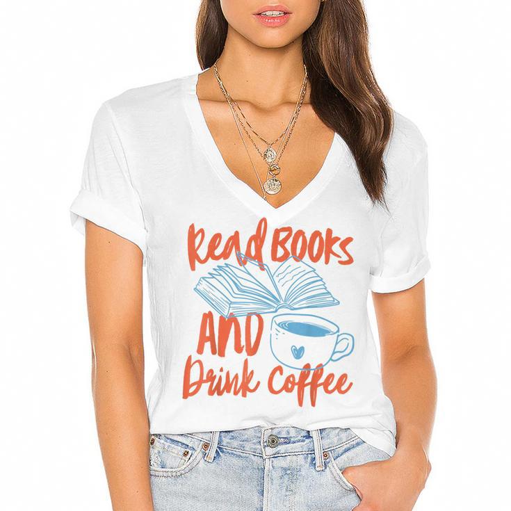 Read Book And Drink Coffee Book Club Reading Women's Jersey Short Sleeve Deep V-Neck Tshirt				
