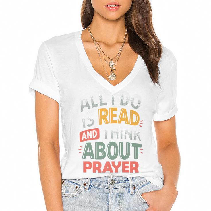 Read And Think About Prayer Faith & Book Lover Premium Women's Jersey Short Sleeve Deep V-Neck Tshirt