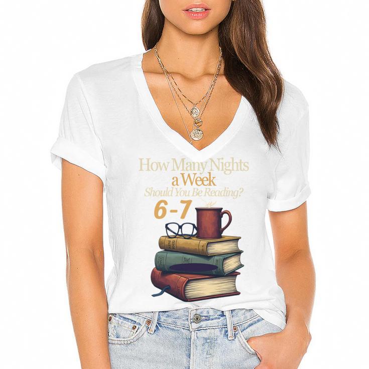 Reading 6 7 Nights Meme English Teacher Bookworm Books Women's Jersey Short Sleeve Deep V-Neck Tshirt				