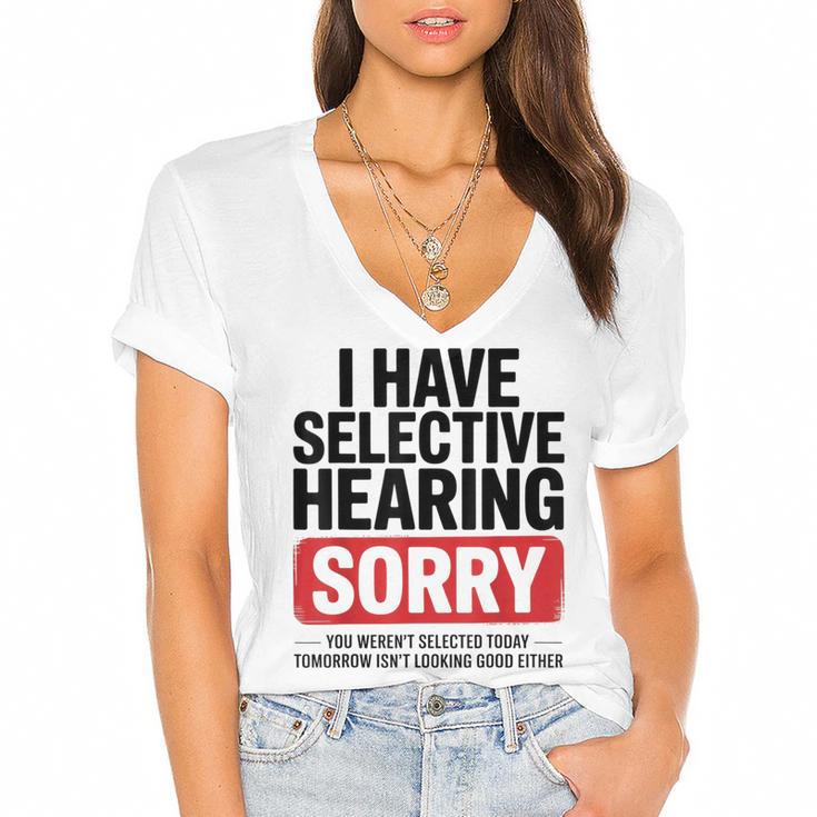 Sarcastic Sayings Introvert I Have Selective Hearing Women's Jersey Short Sleeve Deep V-Neck Tshirt