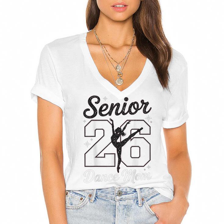 Senior Dance Mom Class Of 2026 Dancer Daughter Graduation Women's Jersey Short Sleeve Deep V-Neck Tshirt