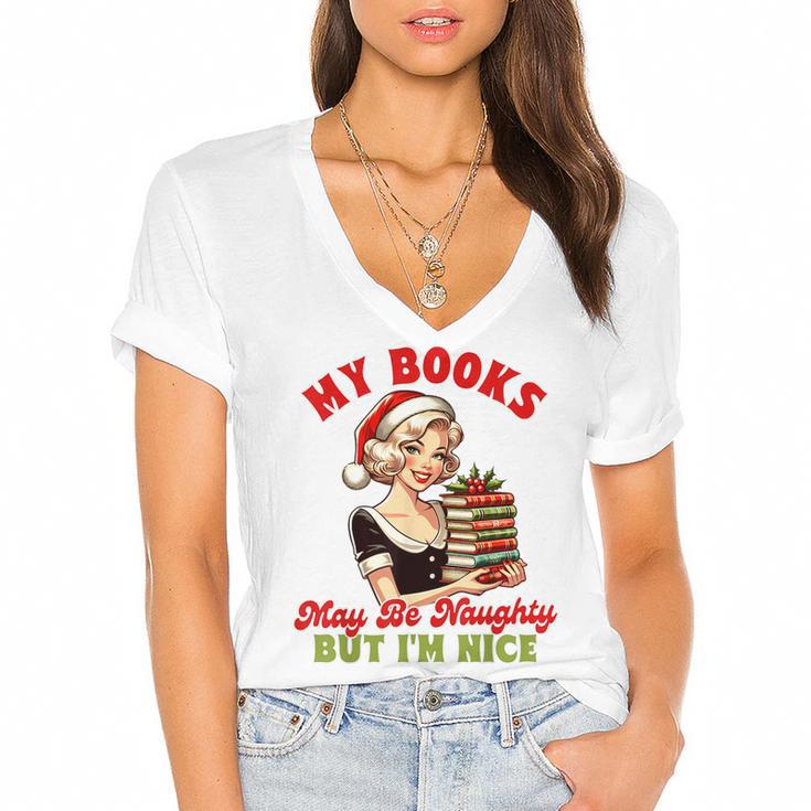 Smut Reader Christmas My Books May Be Naughty But I'm Nice Women's Jersey Short Sleeve Deep V-Neck Tshirt				