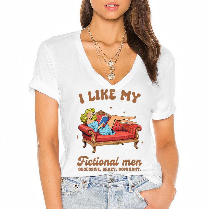 Smutty Book Lover I Like My Fictional Men Spicy Book Women's Jersey Short Sleeve Deep V-Neck Tshirt