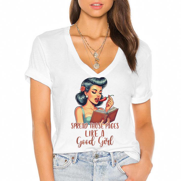 Smutty Spicy Book Reader Spread Those Pages Like A Good Girl Women's Jersey Short Sleeve Deep V-Neck Tshirt				