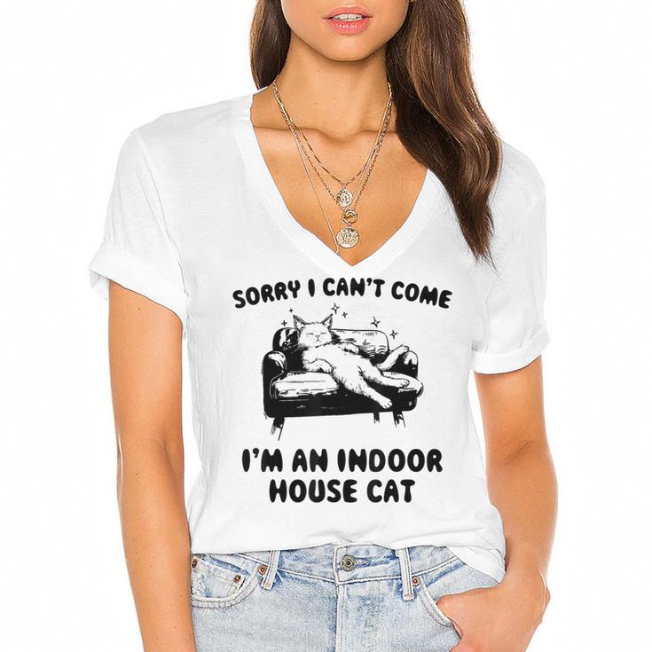 Sorry I Can't Go I'm An Indoor Cat Introvert Saying Women's Jersey Short Sleeve Deep V-Neck Tshirt				