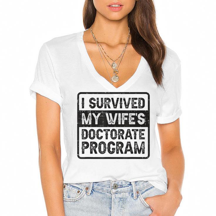 I Survived My Wife's Doctorate Program PhD Graduation Women's Jersey Short Sleeve Deep V-Neck Tshirt				