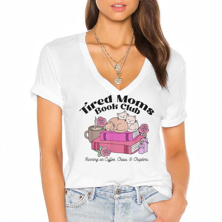 Tired Moms Book Club Running On Coffee Chaos And Chapter Cat Women's Jersey Short Sleeve Deep V-Neck Tshirt				