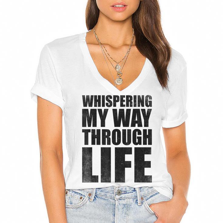 Whispering My Way Through Life Sayings For Introverts Women's Jersey Short Sleeve Deep V-Neck Tshirt
