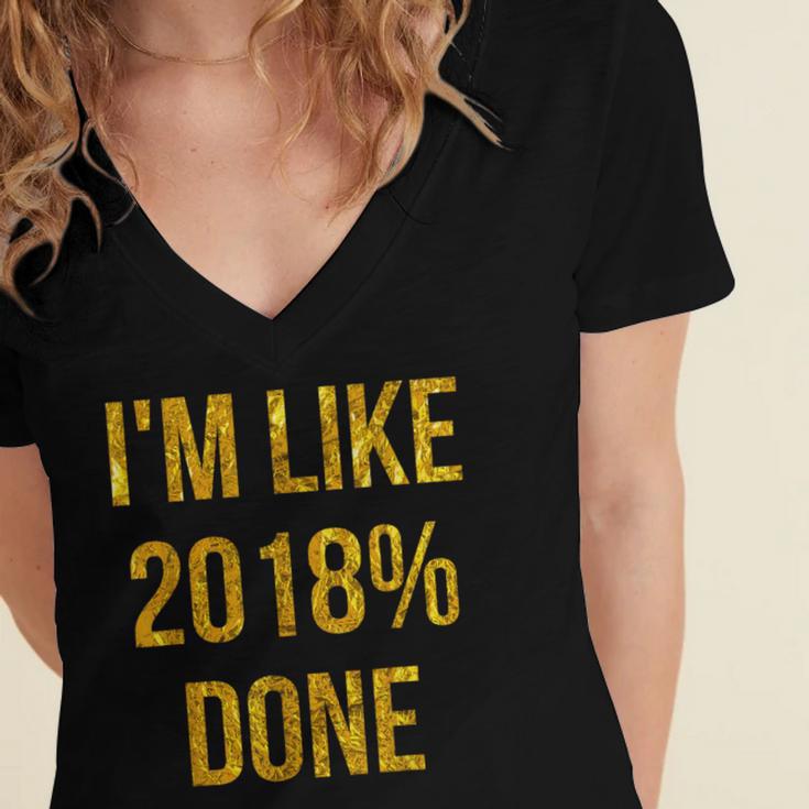2018 Done High School Senior Graduation New Years Eve Shirt Women's Jersey Short Sleeve Deep V-Neck Tshirt