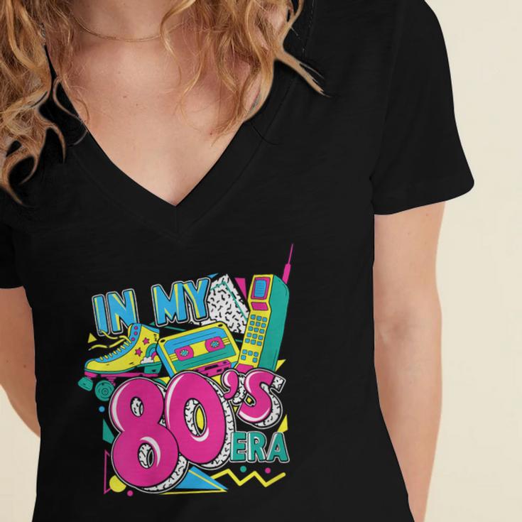 In My 80s Era Retro Vintage 80s Party Throwback Nostalgia Women's Jersey Short Sleeve Deep V-Neck Tshirt In My 80s Era Retro Vintage 80s Party Throwback Nostalgia Women's Jersey Short Sleeve Deep V-Neck Tshirt