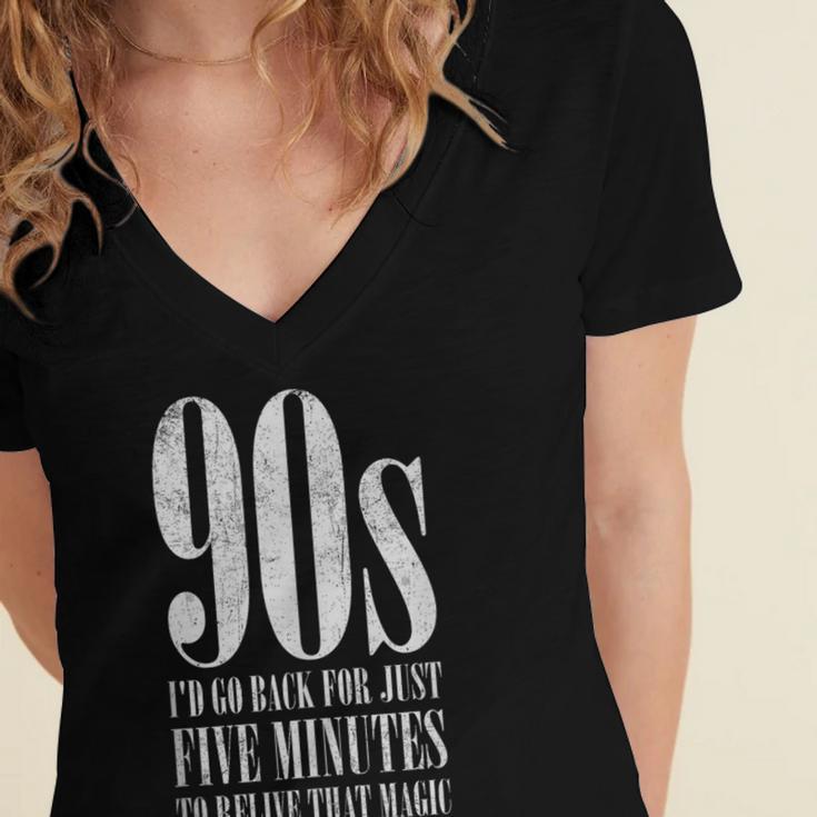 The 90s I'd Go Back For Five Minutes Nostalgia Quote Women's Jersey Short Sleeve Deep V-Neck Tshirt