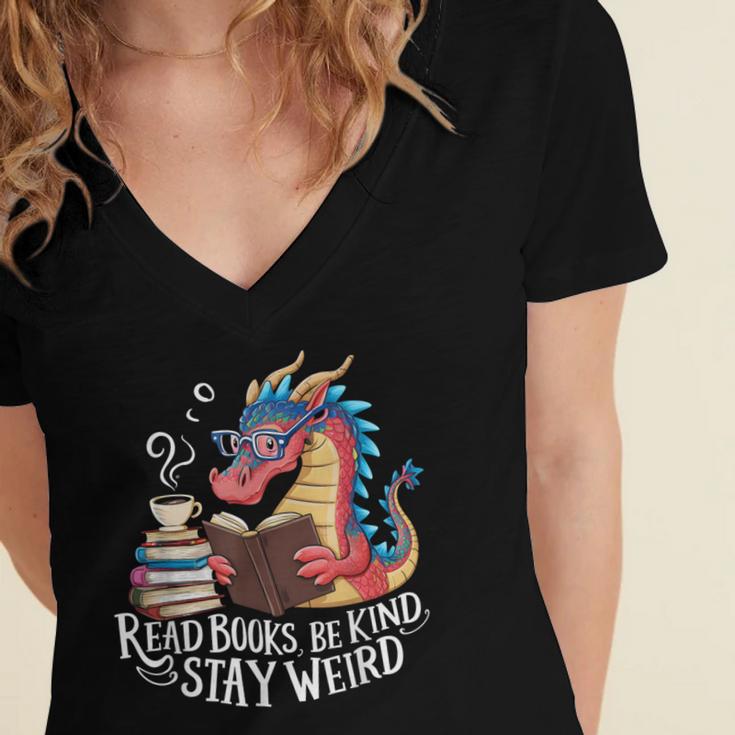 Adorable Book Lover Dragon Read Books Be Kind Stay Weird Women's Jersey Short Sleeve Deep V-Neck Tshirt