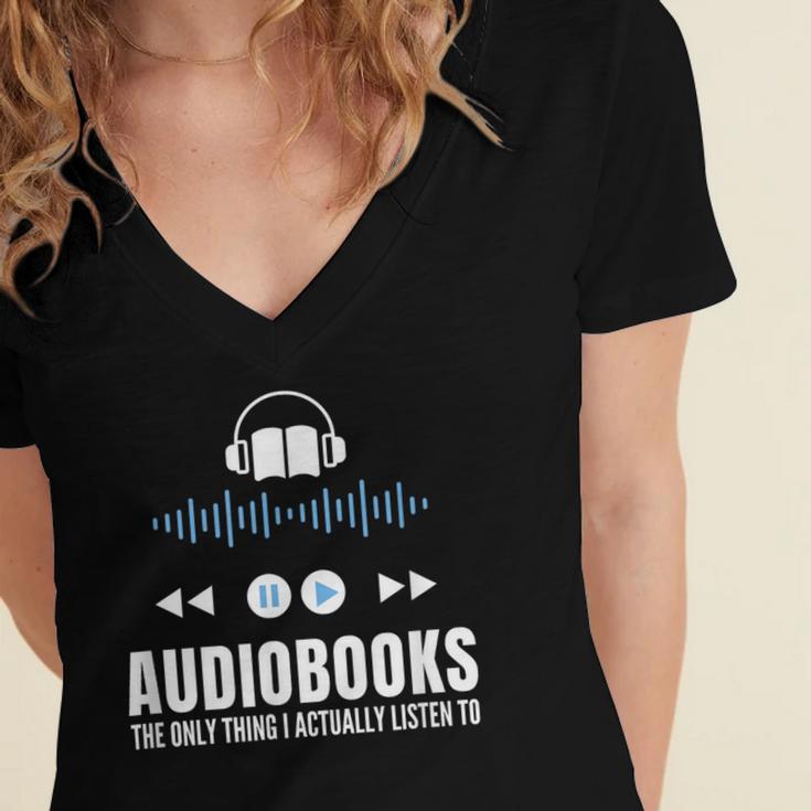 Audiobooks Listener Book Reading Lover Fun Women's Jersey Short Sleeve Deep V-Neck Tshirt Audiobooks Listener Book Reading Lover Fun Women's Jersey Short Sleeve Deep V-Neck Tshirt