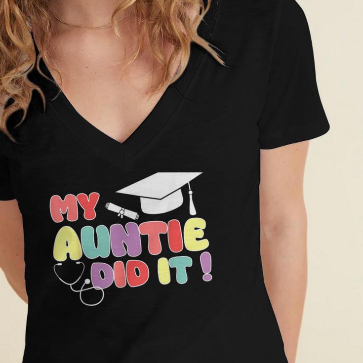 My Auntie Did It Aunt Graduation Nurse Doctor Aunt Graduated Women's Jersey Short Sleeve Deep V-Neck Tshirt