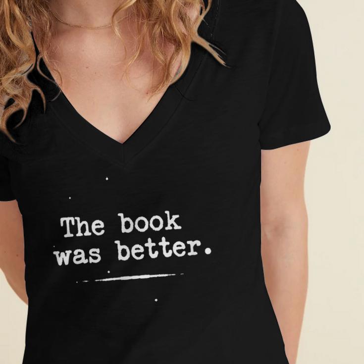 Author Typewriter The Book Was Better Women's Jersey Short Sleeve Deep V-Neck Tshirt