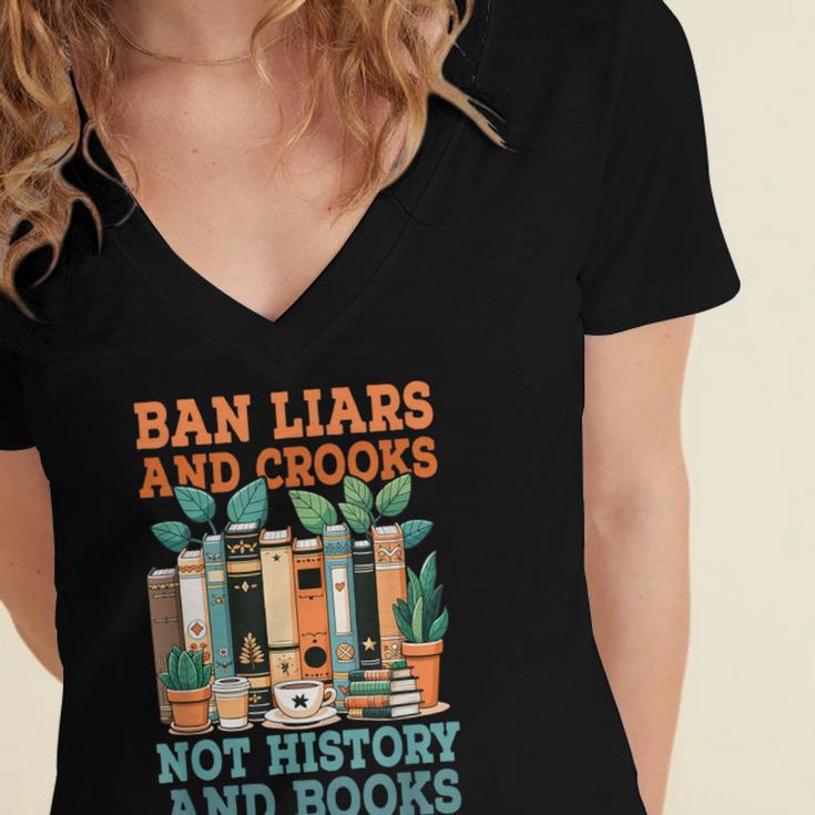 Ban Liars And Crooks Not History And Books Bookworm Library Women's Jersey Short Sleeve Deep V-Neck Tshirt
