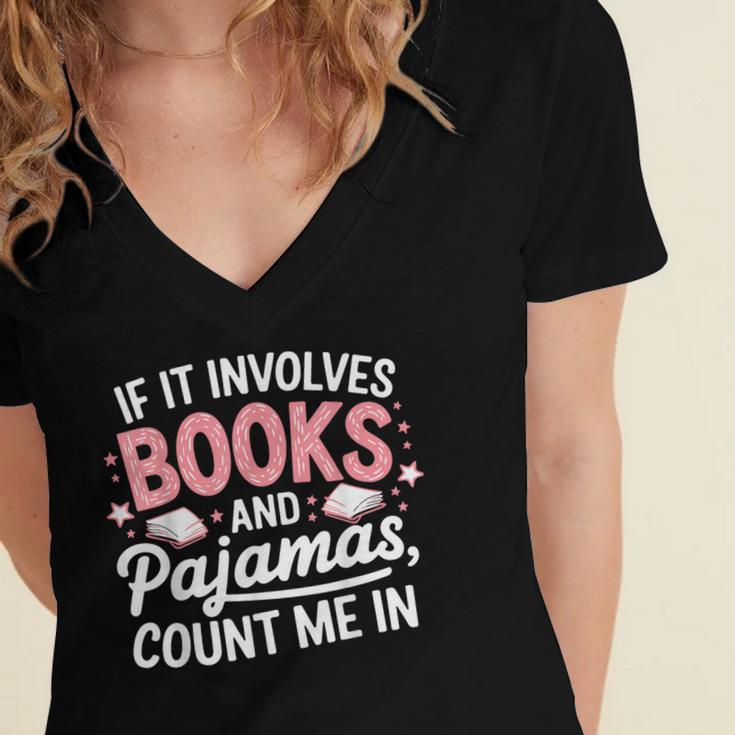 Book & Pajamas Humorous Book Lover Reading Bedtime Women's Jersey Short Sleeve Deep V-Neck Tshirt Book & Pajamas Humorous Book Lover Reading Bedtime Women's Jersey Short Sleeve Deep V-Neck Tshirt