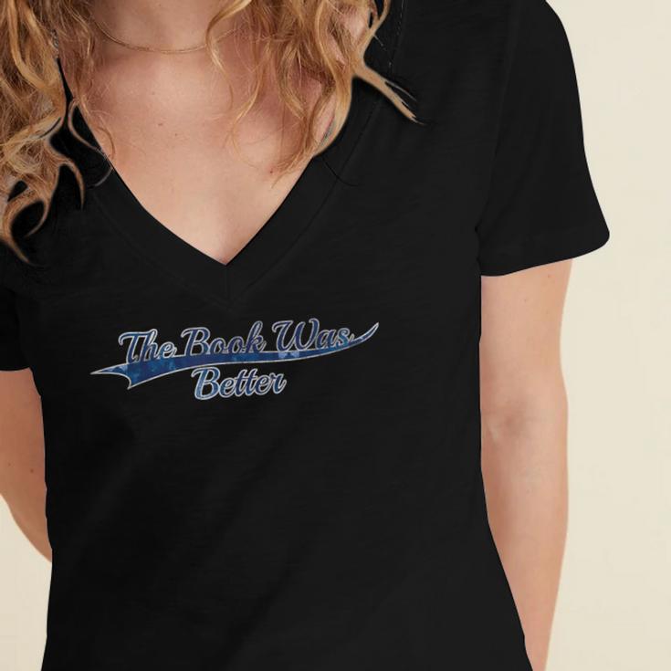 The Book Was Better Reading Lover Vintage Varsity Women's Jersey Short Sleeve Deep V-Neck Tshirt The Book Was Better Reading Lover Vintage Varsity Women's Jersey Short Sleeve Deep V-Neck Tshirt