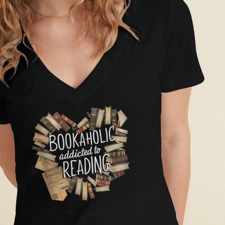 Bookaholic Addicted To Reading Book Lovers Literacy Women's Jersey Short Sleeve Deep V-Neck Tshirt