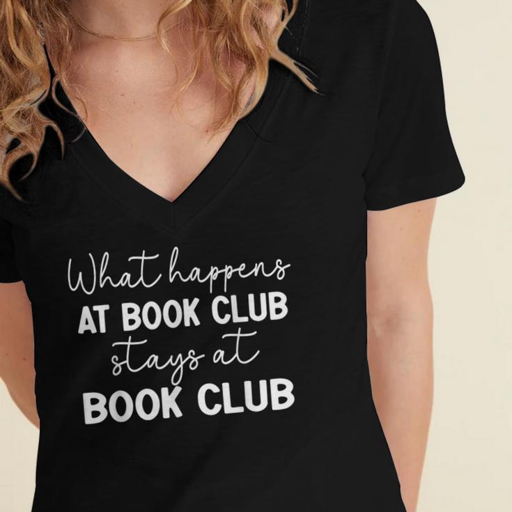 Booklover What Happens At Book Club Stays At Book Club Women's Jersey Short Sleeve Deep V-Neck Tshirt