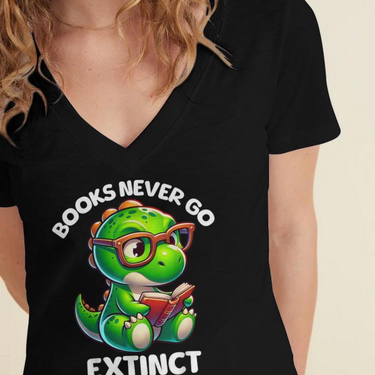 Books Never Go Extinct Reading Dinosaur Bookish Nerdy Women's Jersey Short Sleeve Deep V-Neck Tshirt
