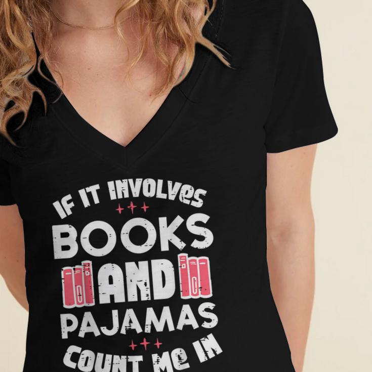 Books Pajamas Read Reading Book Librarian Women Girls Women's Jersey Short Sleeve Deep V-Neck Tshirt
