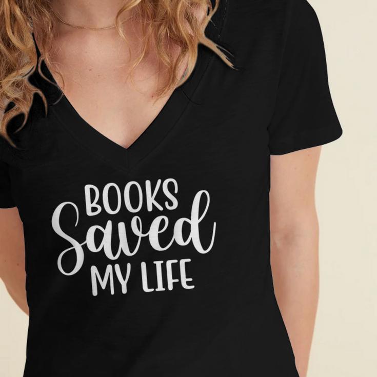 Books Saved My Life Women's Jersey Short Sleeve Deep V-Neck Tshirt