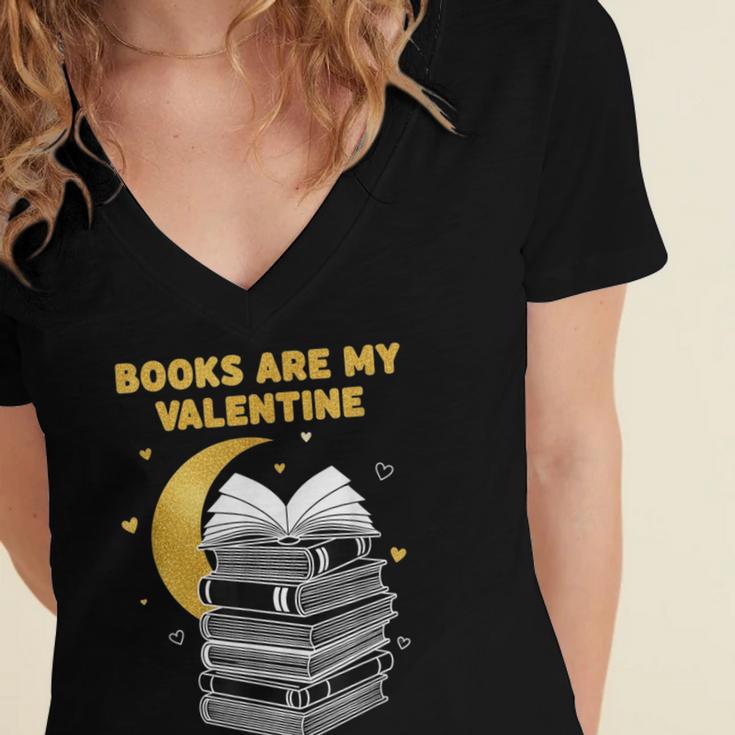 Books Are My Valentine Cute Book Lover Valentine's Day Women's Jersey Short Sleeve Deep V-Neck Tshirt Books Are My Valentine Cute Book Lover Valentine's Day Women's Jersey Short Sleeve Deep V-Neck Tshirt