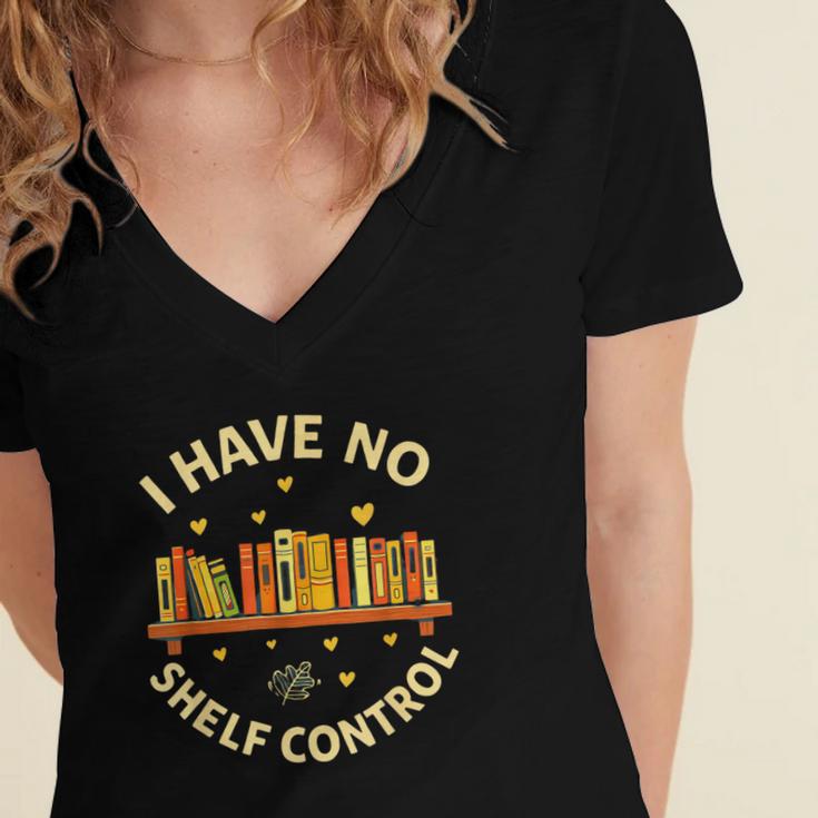 Bookworm I Have No Shelf Control Book Lover Women's Jersey Short Sleeve Deep V-Neck Tshirt Bookworm I Have No Shelf Control Book Lover Women's Jersey Short Sleeve Deep V-Neck Tshirt