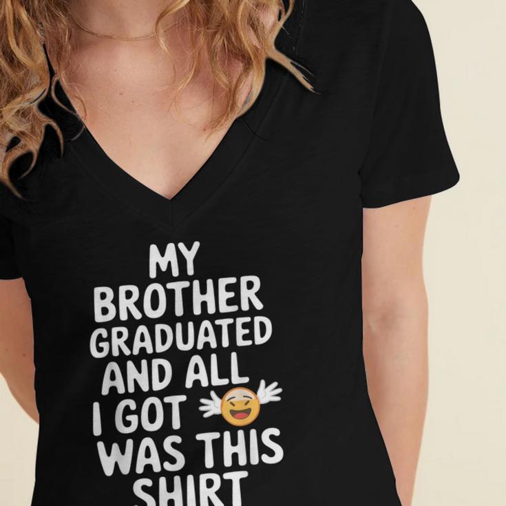 My Brother Graduated Class Of 2025 Graduation Women's Jersey Short Sleeve Deep V-Neck Tshirt
