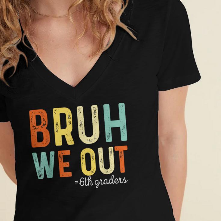 Bruh We Out 6th Graders Second Grade Graduation Women's Jersey Short Sleeve Deep V-Neck Tshirt