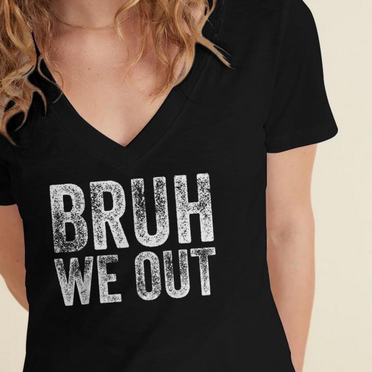 BRUH WE OUT GRADUATE Happy Graduation Student Retro Vintage Women's Jersey Short Sleeve Deep V-Neck Tshirt