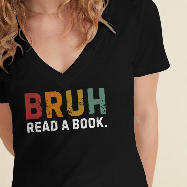 Bruh Read a Book Women's Jersey Short Sleeve Deep V-Neck Tshirt Bruh Read a Book Women's Jersey Short Sleeve Deep V-Neck Tshirt
