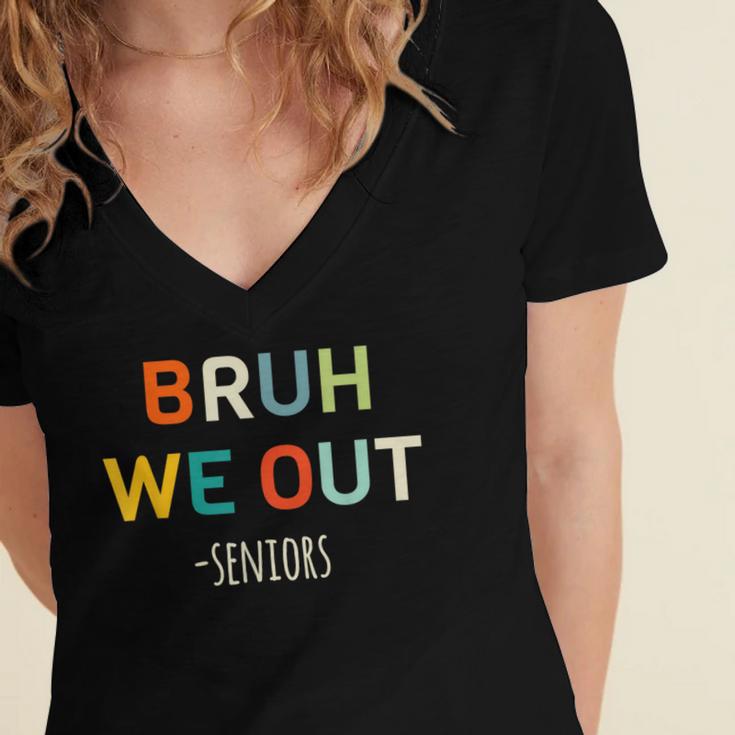 Bruh We Out Seniors Graduation Senior Graduate Women's Jersey Short Sleeve Deep V-Neck Tshirt