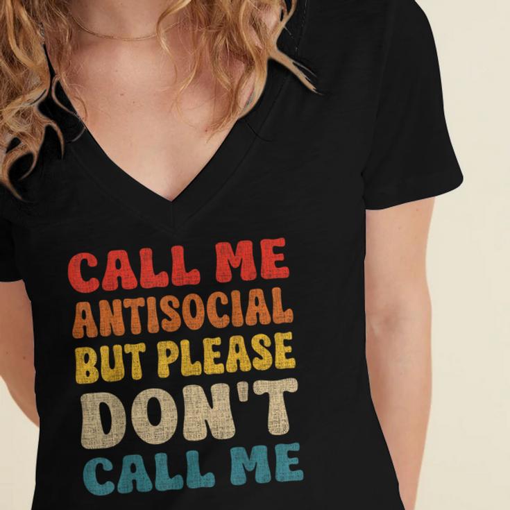 Call Me Antisocial But Please Don't Call Me Introvert Women's Jersey Short Sleeve Deep V-Neck Tshirt Call Me Antisocial But Please Don't Call Me Introvert Women's Jersey Short Sleeve Deep V-Neck Tshirt
