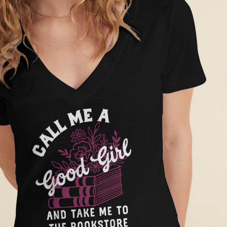 Call Me A Good Girl Take Me To The Bookstore Spicy Books Women's Jersey Short Sleeve Deep V-Neck Tshirt Call Me A Good Girl Take Me To The Bookstore Spicy Books Women's Jersey Short Sleeve Deep V-Neck Tshirt