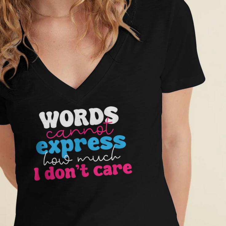 Words Cannot Express How Much I Don't Care Introvert Women's Jersey Short Sleeve Deep V-Neck Tshirt