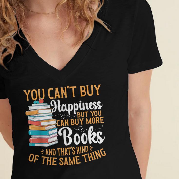 You Can't Buy Happiness But You Can Buy More Books Read Women's Jersey Short Sleeve Deep V-Neck Tshirt