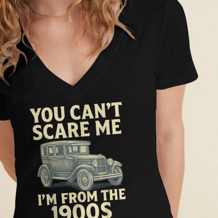 You Can't Scare Me I'm From The 1900s Retro Vintage Car Women's Jersey Short Sleeve Deep V-Neck Tshirt You Can't Scare Me I'm From The 1900s Retro Vintage Car Women's Jersey Short Sleeve Deep V-Neck Tshirt