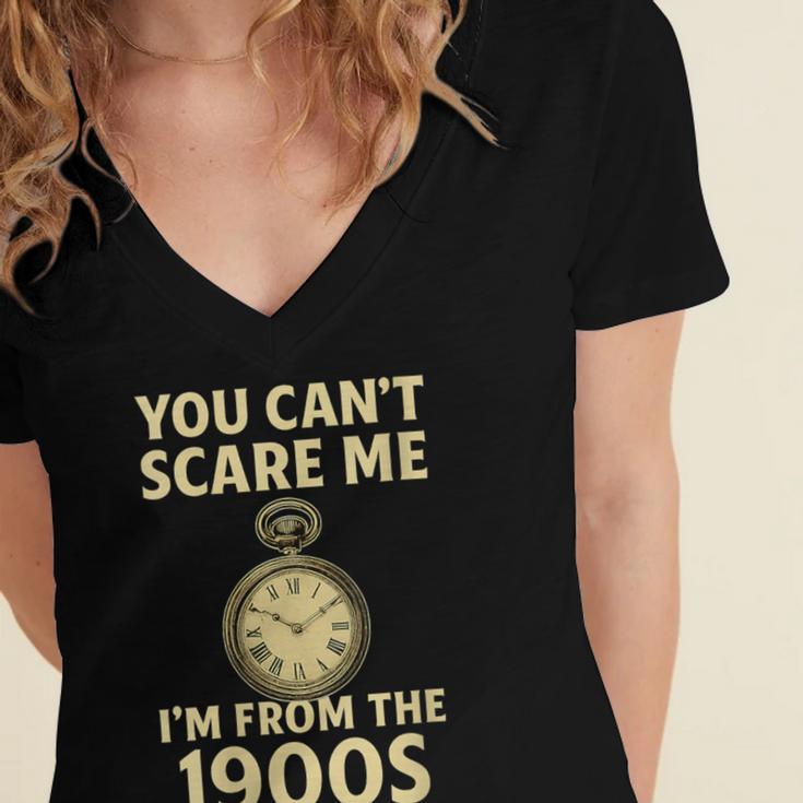 You Can't Scare Me I'm From The 1900s Vintage Pocket Watch Women's Jersey Short Sleeve Deep V-Neck Tshirt