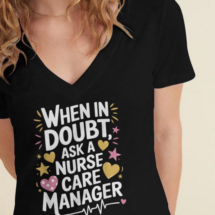 Care Management s For Nurse Case Manager Graduation Women's Jersey Short Sleeve Deep V-Neck Tshirt