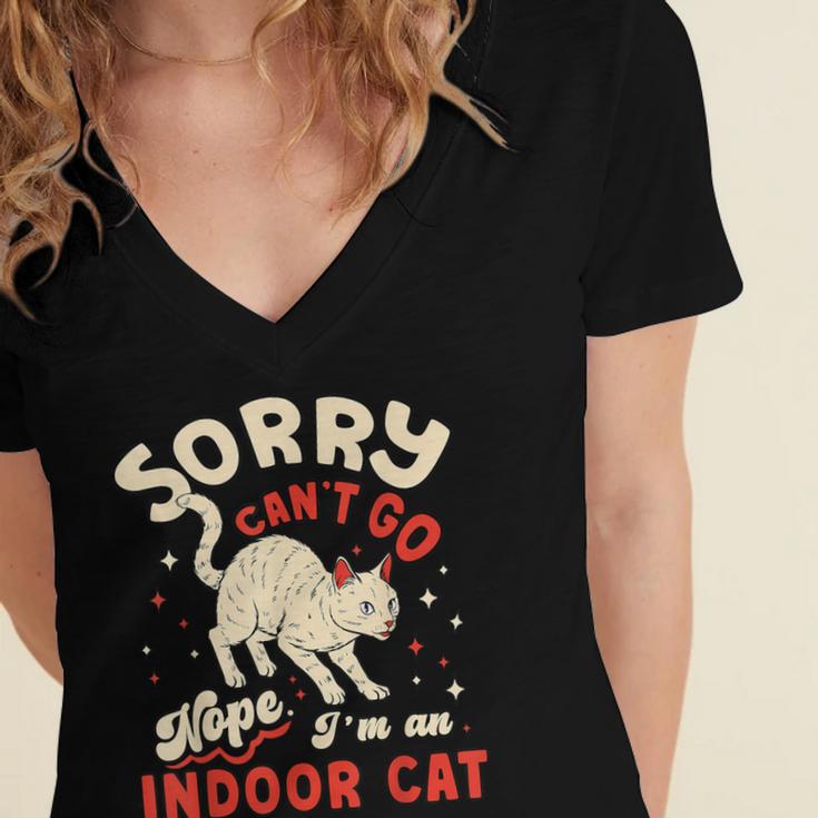 Cat Lover Sorry Cant Go Im An Indoor Introvert Cat Mom Women's Jersey Short Sleeve Deep V-Neck Tshirt Cat Lover Sorry Cant Go Im An Indoor Introvert Cat Mom Women's Jersey Short Sleeve Deep V-Neck Tshirt
