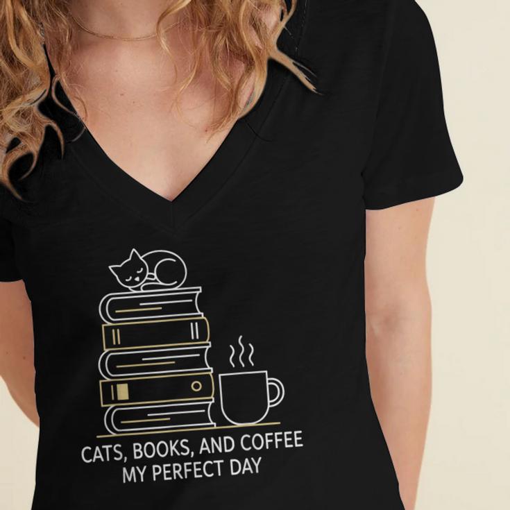 Cats Books And Coffee My Perfect Day Women's Jersey Short Sleeve Deep V-Neck Tshirt Cats Books And Coffee My Perfect Day Women's Jersey Short Sleeve Deep V-Neck Tshirt