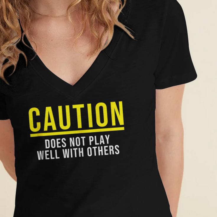 Caution Does Not Play Well With Others Introvert Women's Jersey Short Sleeve Deep V-Neck Tshirt Caution Does Not Play Well With Others Introvert Women's Jersey Short Sleeve Deep V-Neck Tshirt