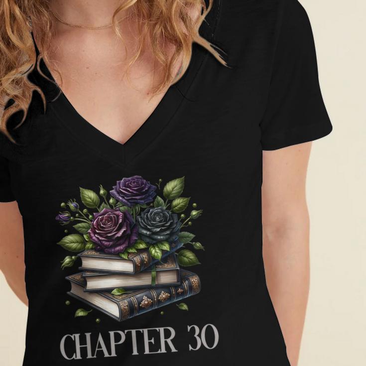 Chapter 30 30th Birthday Women Book Lovers Dark Romance Women's Jersey Short Sleeve Deep V-Neck Tshirt Chapter 30 30th Birthday Women Book Lovers Dark Romance Women's Jersey Short Sleeve Deep V-Neck Tshirt