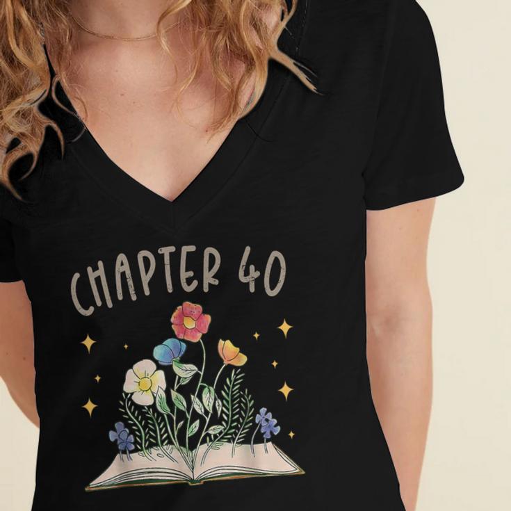 Chapter 40th Birthday Bookworm 40 Years Old For Book Lovers Women's Jersey Short Sleeve Deep V-Neck Tshirt