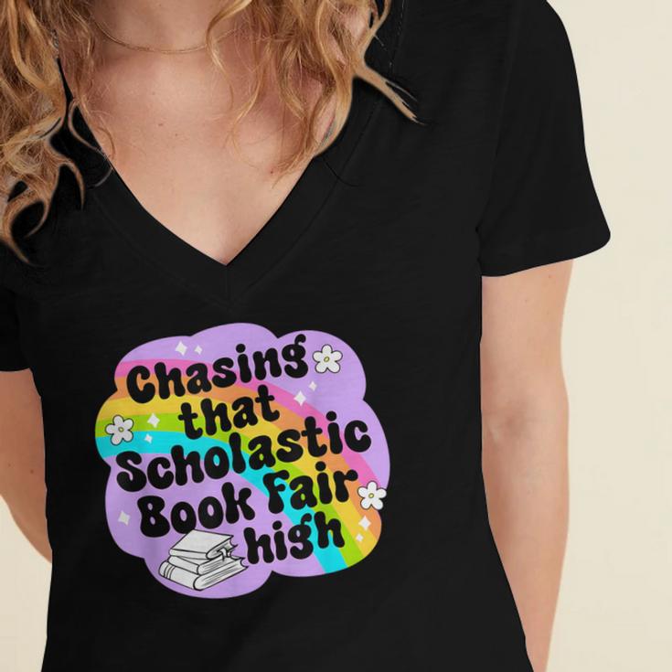 Chasing That Scholastic Book Fair High Book Lovers Women's Jersey Short Sleeve Deep V-Neck Tshirt